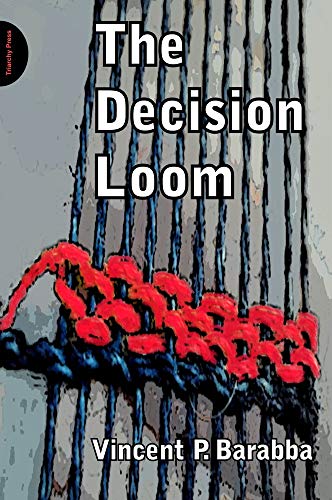 9781908009456: DECISION LOOM: A Design or Interactive Decision-Making in Organizations