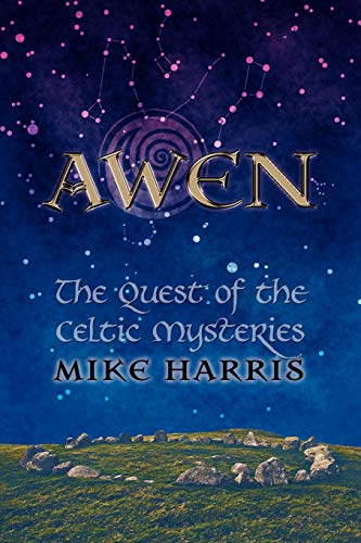 Stock image for Awen: The Quest of the Celtic Mysteries for sale by ZBK Books