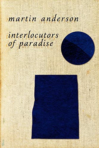 Interlocutors of Paradise (9781908011565) by Anderson, Martin