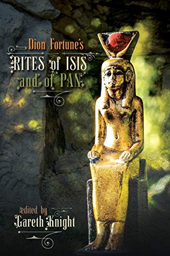 Imagen de archivo de Dion Fortune's Rites of Isis and of Pan a la venta por Lucky's Textbooks
