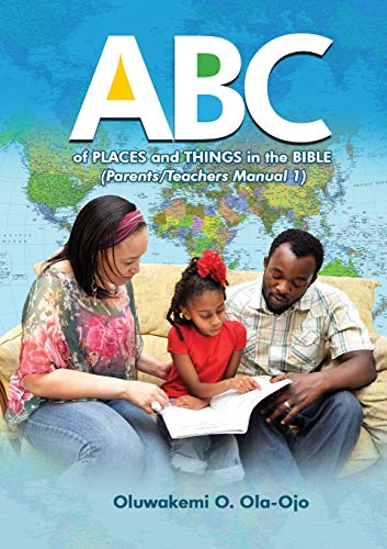 Beispielbild fr ABC of Places and Things in the Bible ParentsTeachers Manual 1 zum Verkauf von PBShop.store US