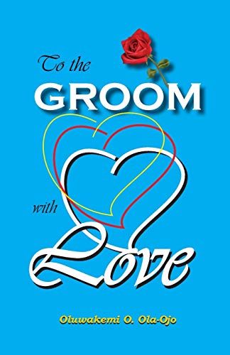 Beispielbild fr TO THE GROOM WITH LOVE zum Verkauf von PBShop.store US