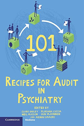 Stock image for 101 Recipes for Audit in Psychiatry for sale by Better World Books Ltd