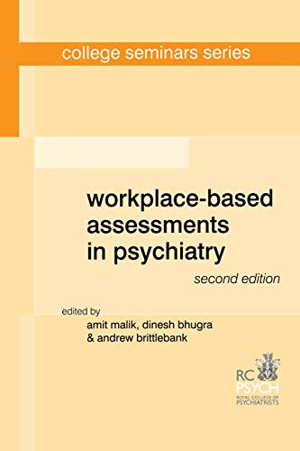 9781908020062: Workplace-Based Assessments in Psychiatry (College Seminars Series)