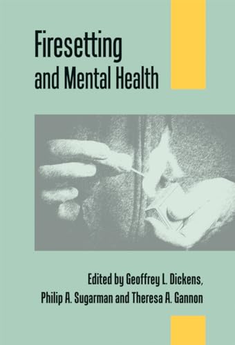 Stock image for Firesetting and Mental Health for sale by Blackwell's
