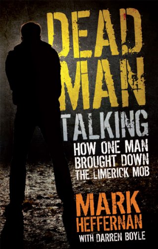 Stock image for Dead Man Talking : How One Man Brought down the Limerick Mob for sale by Better World Books Ltd