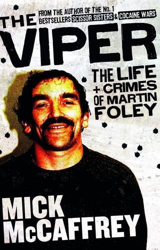 Beispielbild fr The Viper: The Life and Crimes of Martin Foley zum Verkauf von WorldofBooks