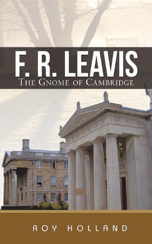 Stock image for F. R. Leavis: The Gnome of Cambridge for sale by GREENSLEEVES BOOKS