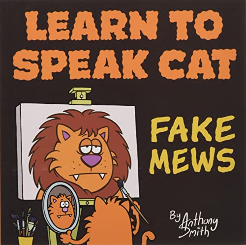 Beispielbild fr Learn to Speak Cat: Fake Mews (Humour) zum Verkauf von WorldofBooks