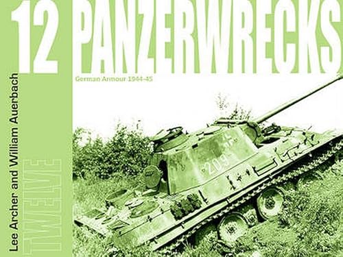 Stock image for Panzerwrecks 12: German Armour 1944-45 for sale by Revaluation Books