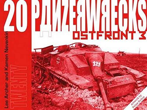 Imagen de archivo de Panzerwrecks. 20 Ostfront a la venta por Blackwell's