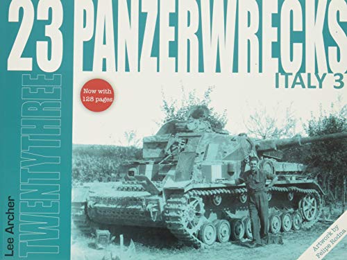 Imagen de archivo de Panzerwrecks 23: Italy 3 a la venta por GreatBookPrices