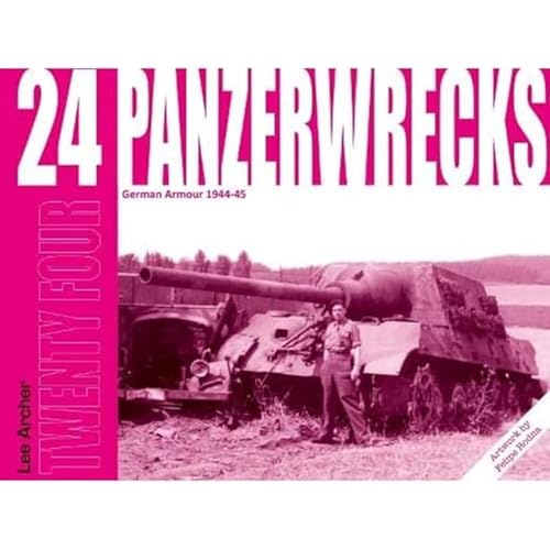 Beispielbild fr Panzerwrecks 24 zum Verkauf von Blackwell's