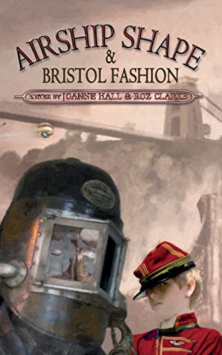 Beispielbild fr Airship Shape & Bristol Fashion zum Verkauf von WorldofBooks