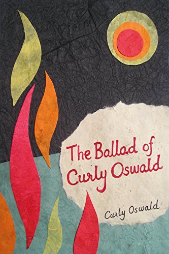 Stock image for The Ballad of Curly Oswald for sale by WorldofBooks