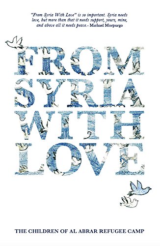 9781908041340: From Syria With Love: Voices of Syrian Refugee Children