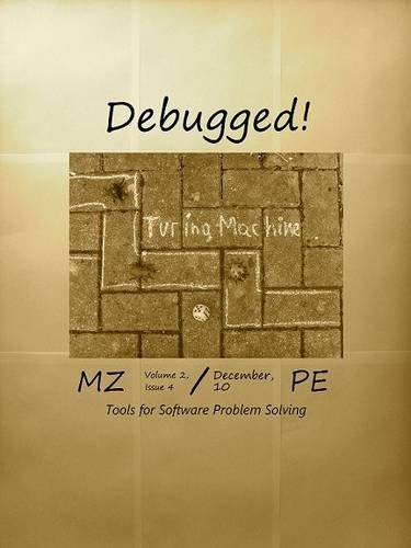 9781908043023: Debugged! MZ/PE: Tools for Software Problem Solving