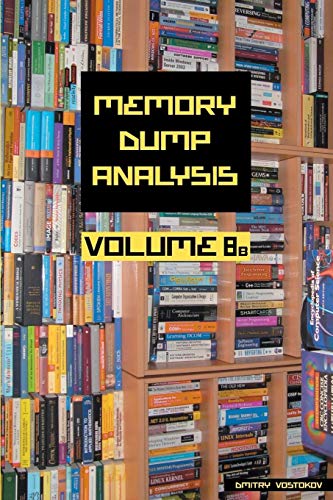 Stock image for Memory Dump Analysis Anthology, Volume 8b for sale by California Books