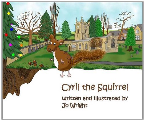 Beispielbild fr Cyril the Squirrel: 1 (Cyril the Squirrel and Friends) zum Verkauf von WorldofBooks