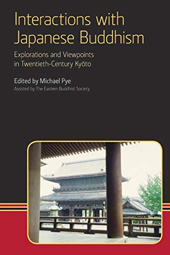 9781908049193: Interactions With Japanese Buddhism: Explorations and Viewpoints in Twentieth-Century Kyoto