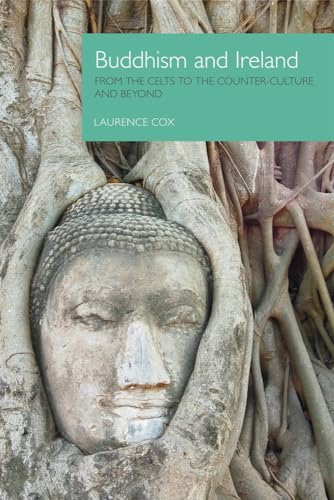 9781908049292: Buddhism and Ireland: From the Celts to the Counter-Culture and Beyond