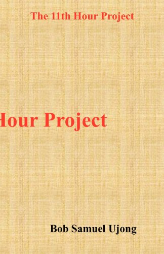 9781908064080: The 11th Hour Project