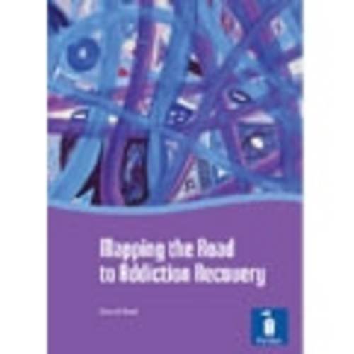 Imagen de archivo de Mapping the Road to Addiction Recovery a la venta por WorldofBooks