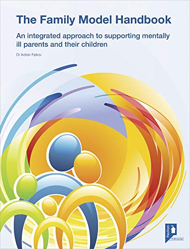 9781908066619: The Family Model: Managing the Impact of Parental Mental Health on Children