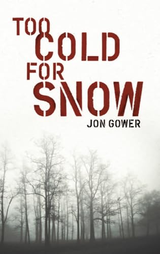 Imagen de archivo de Too Cold for Snow a la venta por WorldofBooks