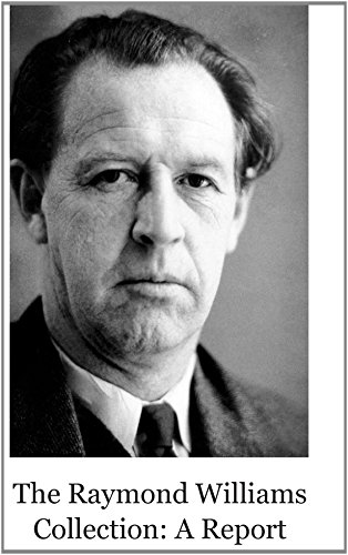 Stock image for The Raymond Williams Collection A Report for sale by PBShop.store US