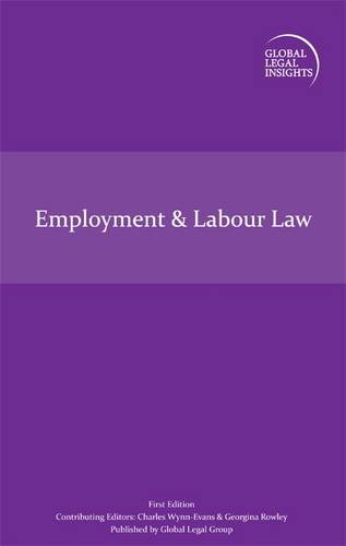 Beispielbild fr Global Legal Insights - Employment & Labour Law zum Verkauf von Singing Saw Books