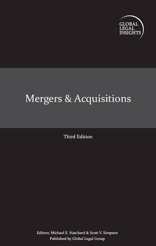 Beispielbild fr Global Legal Insights, Mergers and Acquisitions (Third Edition) zum Verkauf von COLLINS BOOKS