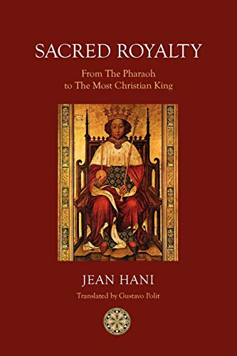 9781908092052: Sacred Royalty: From the Pharaoh to the Most Christian King