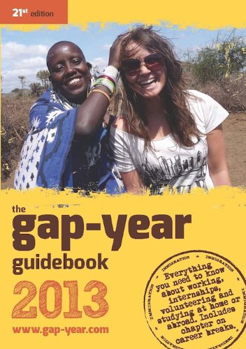 9781908095602: The Gap-year Guidebook 2013: Everything You Need to Know About Taking a Gap-year or Year Out [Lingua Inglese]