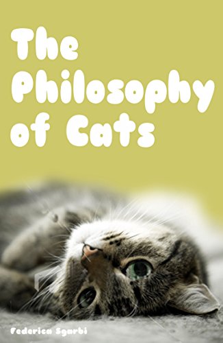 Imagen de archivo de The Philosophy of Cats: Meowsings on Feline Wisdom: What Cats Reveal about Their Owners a la venta por WorldofBooks