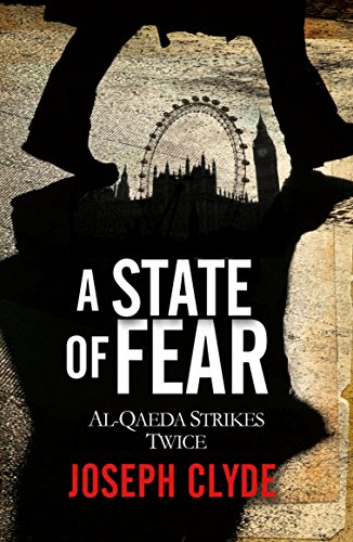 Beispielbild fr A State of Fear: Britain After a Dirty Bomb: Al-Qaeda Strikes Twice zum Verkauf von WorldofBooks