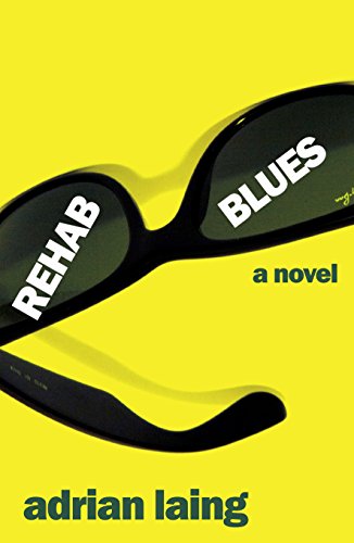 Beispielbild fr Rehab Blues: A Novel zum Verkauf von WorldofBooks