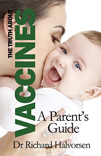 9781908096685: The Truth About Vaccines: A Parent's Guide