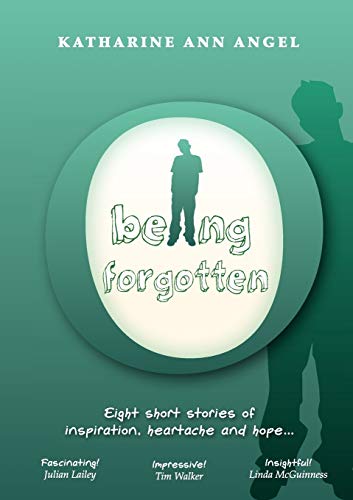 Stock image for Being Forgotten for sale by WorldofBooks