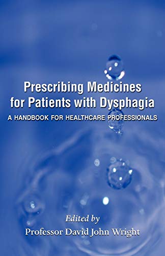 Beispielbild fr Prescribing Medicines for Patients with Dysphagia zum Verkauf von WorldofBooks