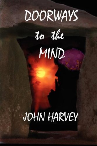 Doorways to the Mind (9781908105646) by Harvey, John