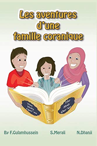 Stock image for Les aventures d'une famille coranique (French Edition) for sale by Books Unplugged