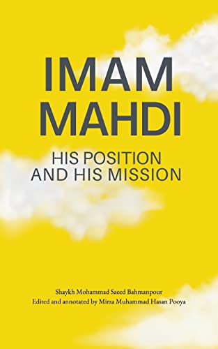 Stock image for Imam Mahdi - His Position and His Mission for sale by Book Deals