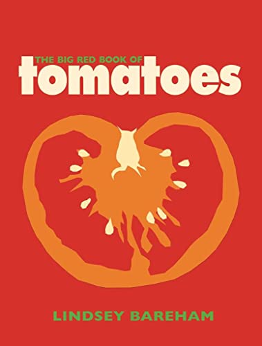 Stock image for The Big Red Book of Tomatoes for sale by WorldofBooks