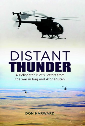 9781908117281: Distant Thunder: A helicopter pilot's letters from war in Iraq and Afghanistan