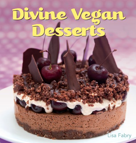 Divine Vegan Desserts (Paperback) - Lisa Fabry