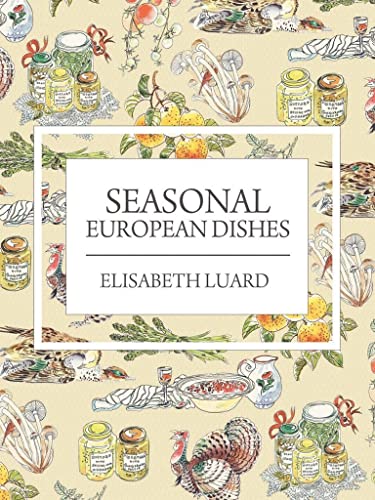 Stock image for Seasonal European Dishes for sale by Goodwill