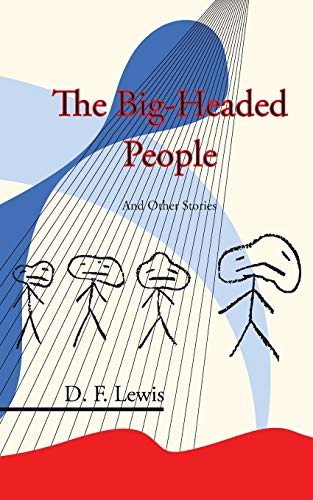 Stock image for The Big-Headed People and Other Stories for sale by Lucky's Textbooks