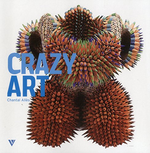 9781908126085: Crazy Art