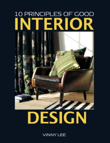 Beispielbild fr 10 Principles of Good Interior Design zum Verkauf von Better World Books: West